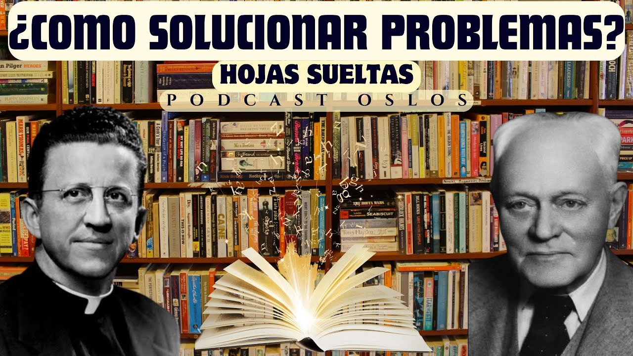 El Problema MENTAL del Problema : Hojas sueltas / P. Oslos /#podcast