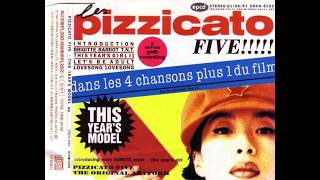 PIZZICATO FIVE – 04 大人になりましょう = Let's Be Adult