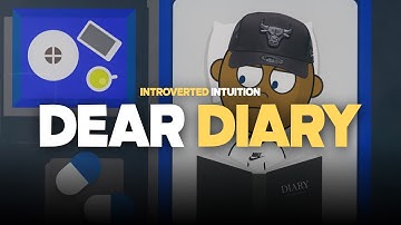 Introverted Intuition - Dear Diary [Music Video]
