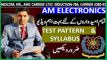 ASSISTANT MANAGER (AM) ELECTRONICS SYLLABUS & PAPER PATTERN-PAEC (NESCOM , NDC , KRL, AWC)