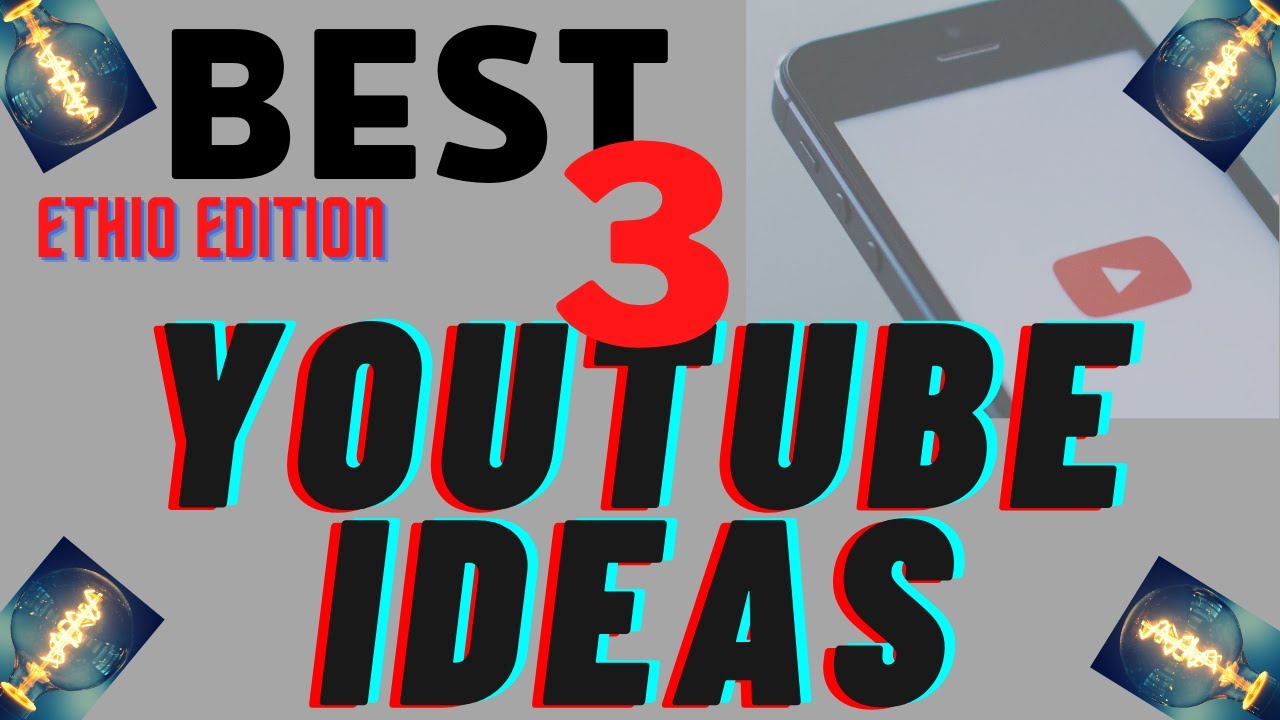 Ethiopia Three best YouTube ideas YouTube