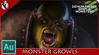 Adobe Audition: Create monster growls in Dehumaniser Simple Monsters