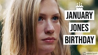 January Jones Birthday, January Jones Age | FAMOUS BIRTHDAYS
