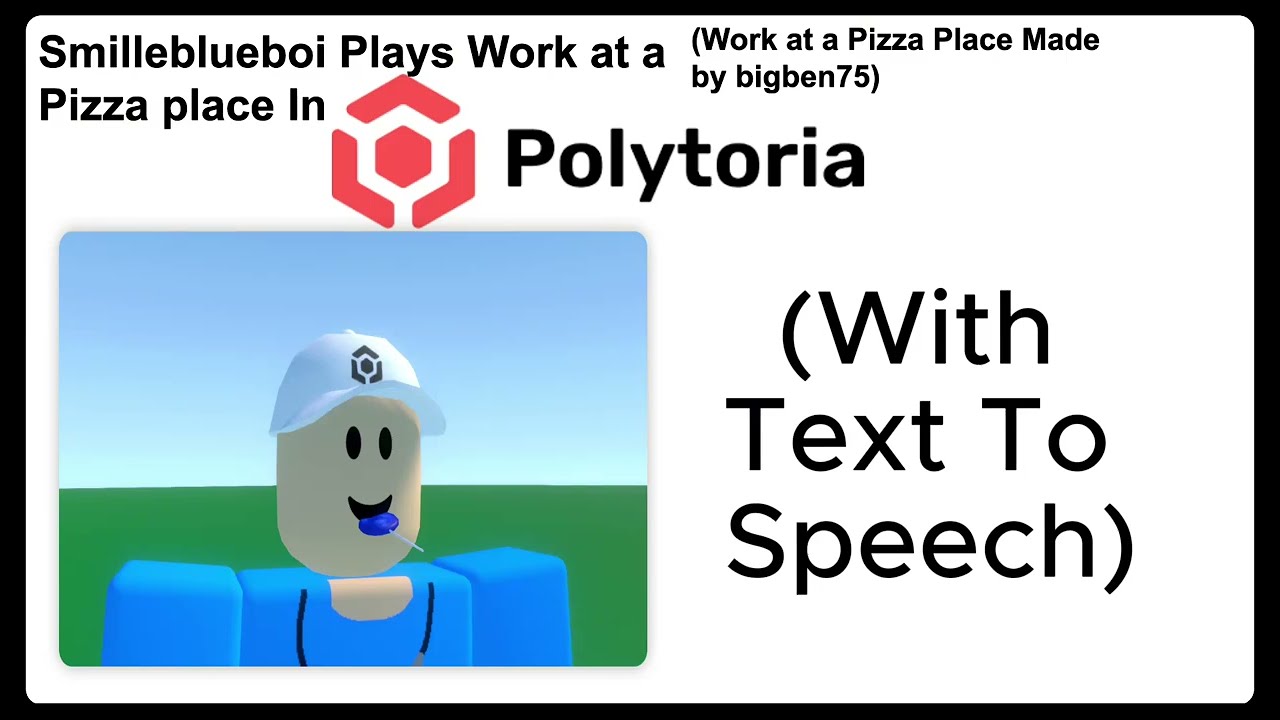 Smilleblueboi Plays Work at a pizza place(And Text to Speech)