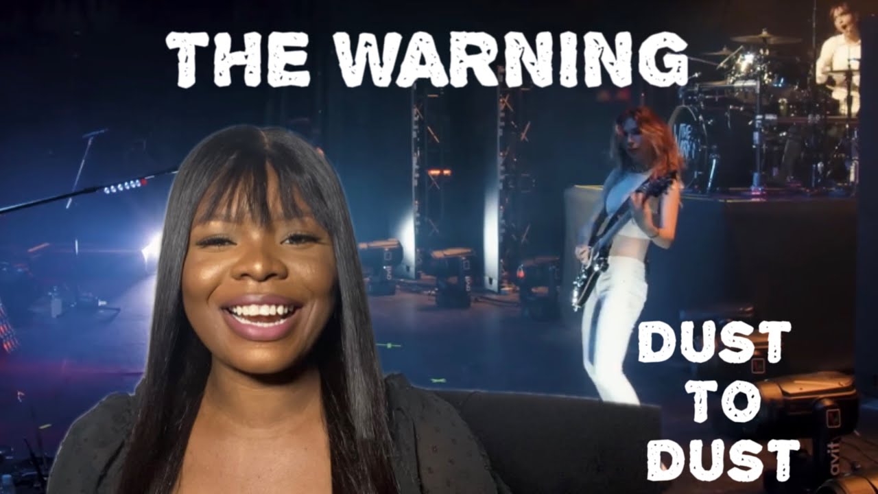 THE WARNING!!! DUST TO DUST Live Performance REACTION YouTube