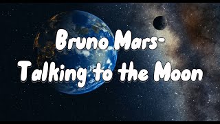 Bruno Mars- Talking to the moon [Re-Upload]