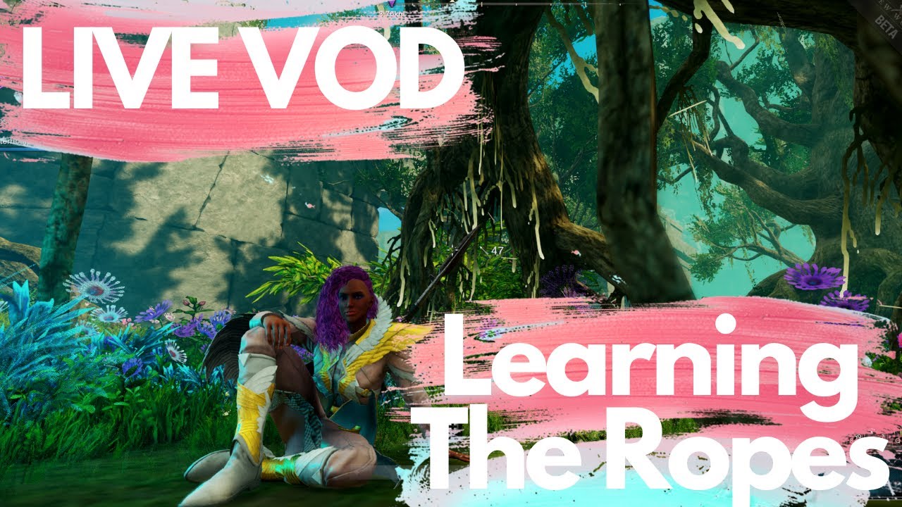 Learning The Ropes - NEW WORLD LAUNCH DAY - LIVE VOD - YouTube