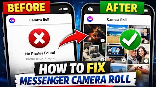 How to Fix Facebook Messenger Camera Roll Not Loading (100% Working)