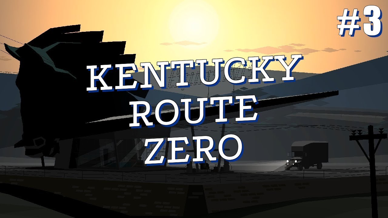 Kentucky Route Zero (Ep. 3 The Zero) YouTube