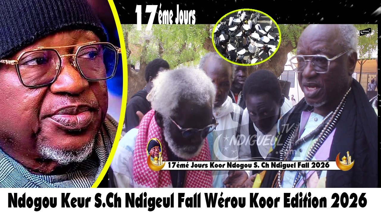 17éme Jours koor Ndogou Keur Serigne Ch Ndigeul Fall le  07 03 2026