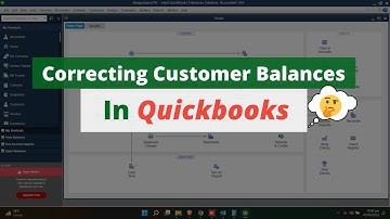 11. Correcting Customer Details and Balances in QuickBooks Desktop