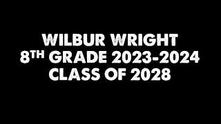 Wilbur Wright 8th Grade Yearbook 2024