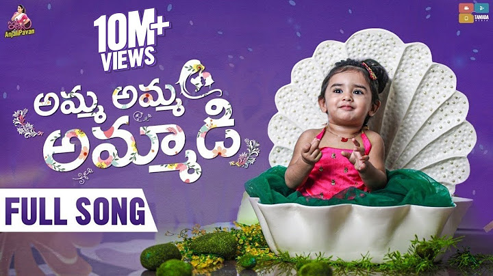 Amma Ammadi Full Song #ammapaata Chandamama Birthday Special Song || Dhanvika Shasha Birthday Song