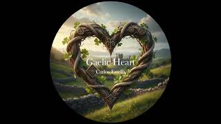 Gaelic Heart - Carlos Estella - Royalty Free Music