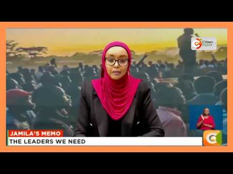 | JAMILA'S MEMO | THE LEADERS WE NEED
