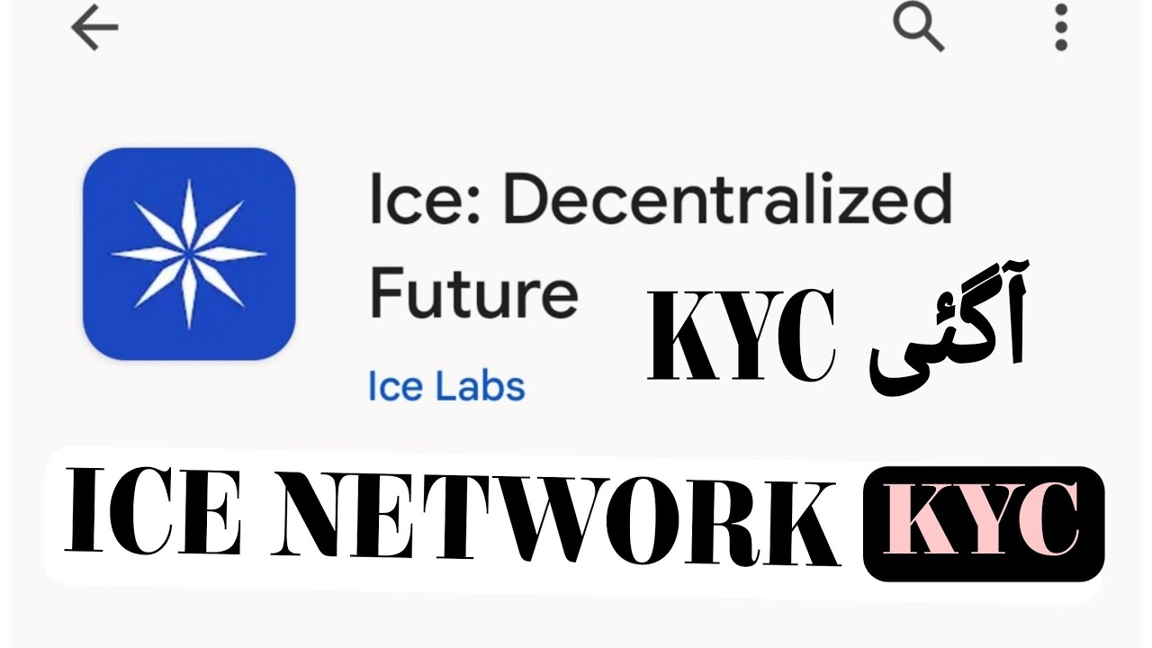 How to KYC  ICE Network