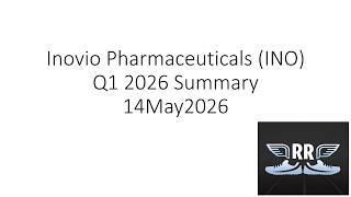 Inovio Pharmaceuticals INO Q1 2026 Summary 14May2026