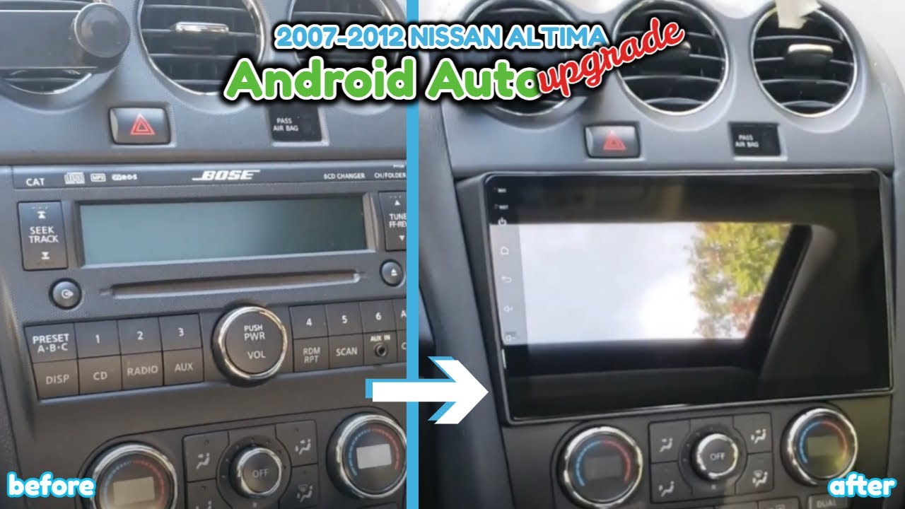 Before&After ️ How to Install Android Head Unit in 2007-2012 NISSAN ...