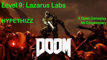 DOOM Mission 9: Lazarus Labs Nightmare Mode (No Commentary)