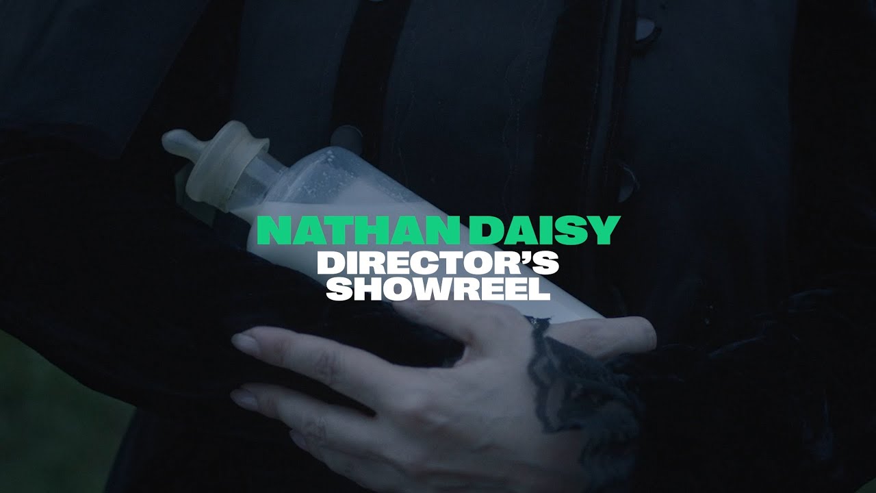 Nathan Daisy - Director's showreel