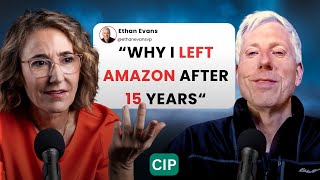 Why leaving Amazon was the best thing for my career- Ethan Evans | Change is Possible Podcast