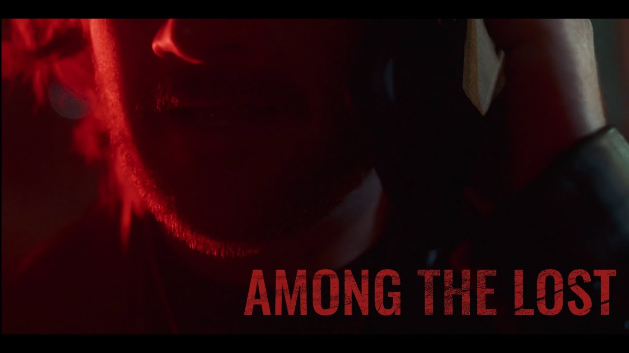 Among the Lost - Official Trailer