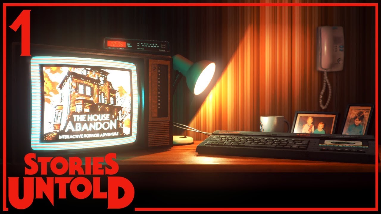 Stories Untold |Part 1| The House Abandon