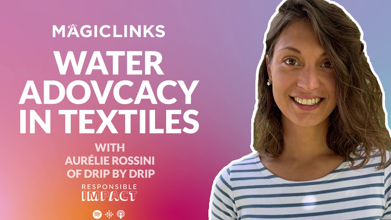 Advocating for Clean Water in Fashion's Wake, with Aurélie Rossini of Drip by Drip Podcast112