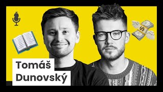 TOMÁŠ DUNOVSKÝ z BROCASTU. Investování, když ti je okolo 30 a teprve začínáš. Vojta Žižka podcast #3