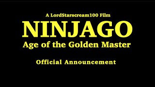 Ninjago: Age of the Golden Master - Official Announcement