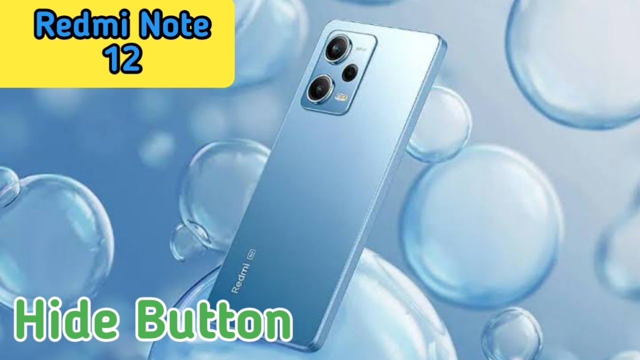 How To Hide Button, How To Hide Back Button In Redmi Note 12