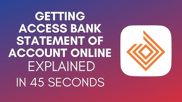 How To Get Your Access Bank Statement Of Account Online (2025)
