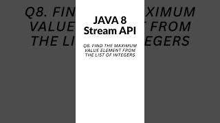 Java 8 Stream API | Find Maximum Value from a List | Day 8 #Shorts