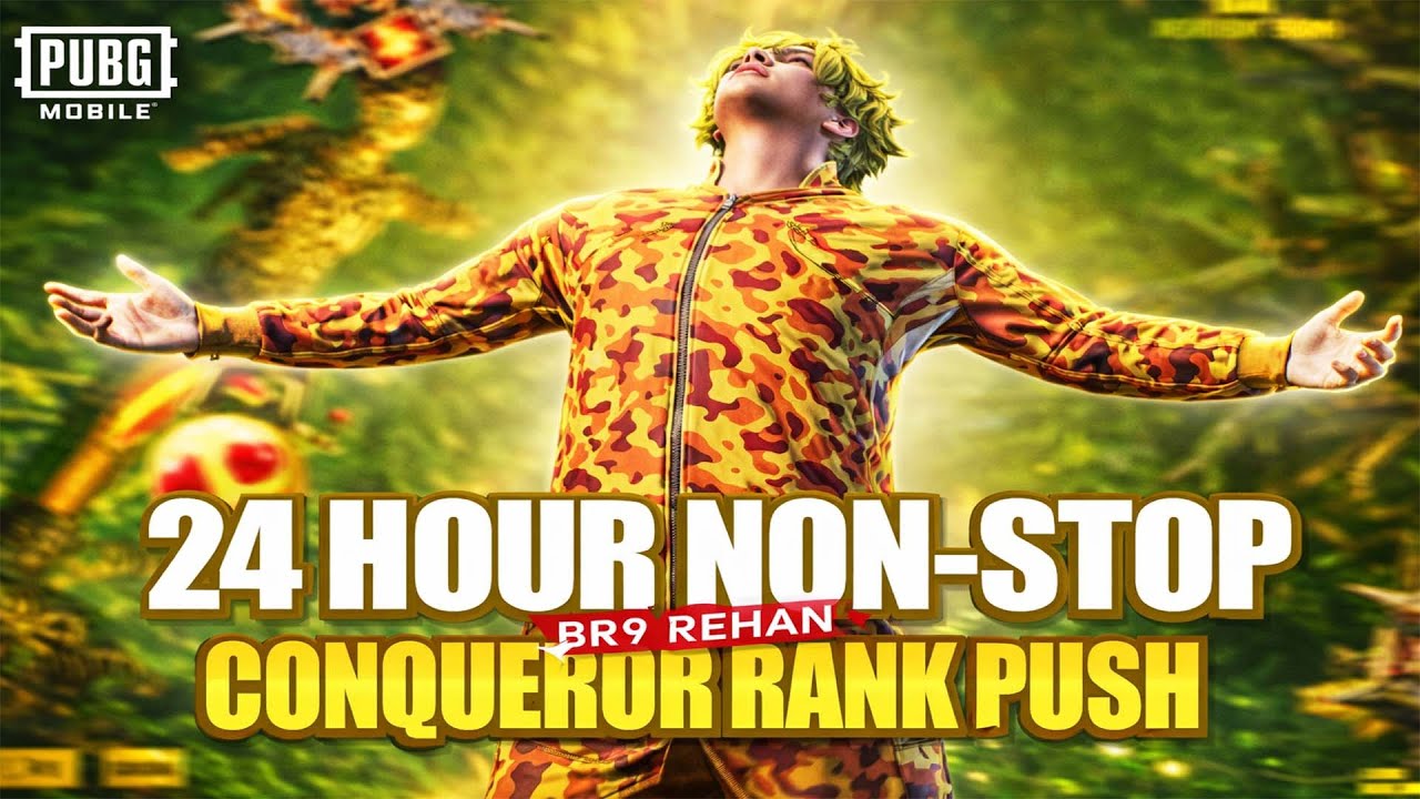 LETS GO FOR CONQUEROR | 24 HOURS NON STOP STREAM |  PUBG Live BR9 Rehan Live