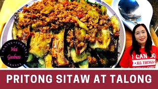 Pritong Talong at Sitaw Na May Giniling by Mai Goodness Best Tasting Fried Eggpl