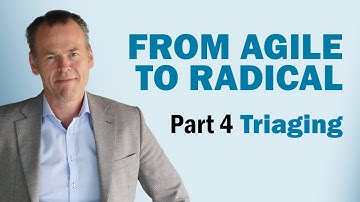 From Agile to Radical: Triaging