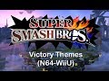 All Super Smash Bros. Victory Themes N64-WiiU