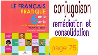 le français pratique conjugaison remédiation et consolidation page 75