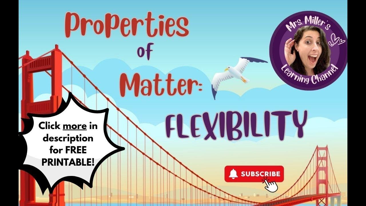 Flexibility lesson 11 2nd grade science structure and properties