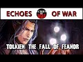 Tolkien: The Fall of Fëanor