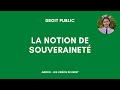 Ref:Nee6QKzdCd8 La notion de souverainete 