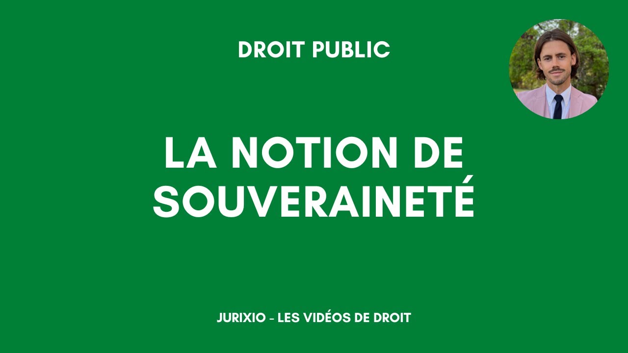 La notion de souveraineté
