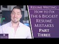 Resume Writing 3/6: The MOST IMPORTANT Feature to Include in Your Resume