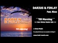 Darius & Finlay feat. Nicco - Till Morning (Dan Winter Remix Edit)