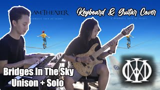 Dream Theater - Bridges In The Sky (Unison   Solo) Guitar & Keyboard Cover