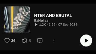 nter and brutal