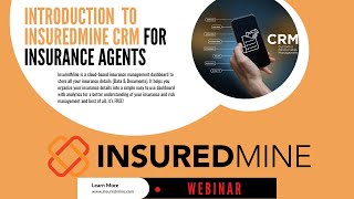 InsuredMine Presents How a CRM Will Help Insurance Agents Write More NEW Business.