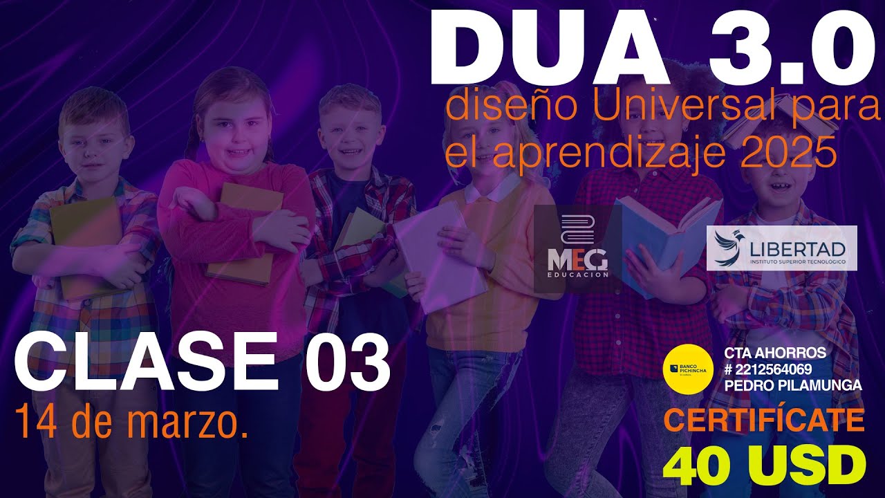 CURSO 2025 | DUA 3.0 | PLANIFICACION CURRICULAR EFECTIVA Y APRENDIZAJE INCLUSVO. | CLASE 03