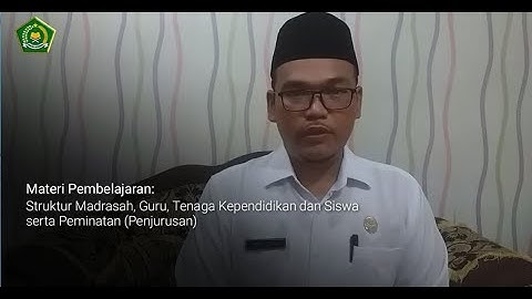 Matsama Oleh Kepala Man 2 Labuhanbatu Utara; dengan Materi Struktur, Tenaga Pendidik & Kependidikan,