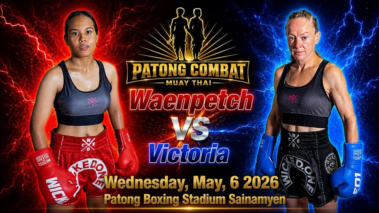 Wanepetch Sor Sakmongkol vs Victoria Carey